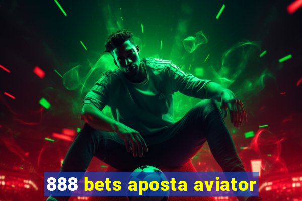 888 bets aposta aviator